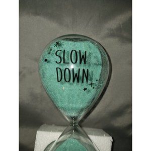 NEW! Sand Timer (Take Time, Slow Down"